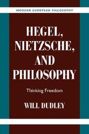 Cover of: Hegel, Nietzsche, and Philosophy by Will Dudley