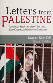 Cover of: Letters from Palestine: Palestinians speak out about their lives, their country, and the power of nonviolence