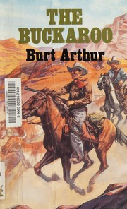 Cover of: The buckaroo by Burt Arthur