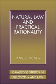 Cover of: Natural Law and Practical Rationality (Cambridge Studies in Philosophy and Law)