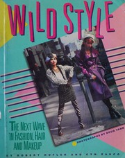 Cover of: Wild style by Robert Hofler