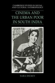 Cover of: Cinema and the Urban Poor in South India (Cambridge Studies in Social and Cultural Anthropology)