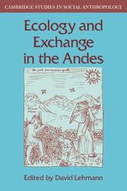 Cover of: Ecology and Exchange in the Andes (Cambridge Studies in Social and Cultural Anthropology)