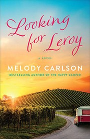 Cover of: Looking for Leroy by Melody Carlson