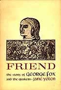 Cover of: Friend: the story of George Fox and the Quakers
