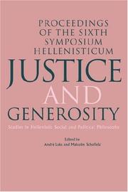 Cover of: Justice and Generosity: Studies in Hellenistic Social and Political Philosophy - Proceedings of the Sixth Symposium Hellenisticum