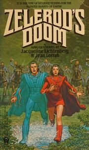 Cover of: Zelerod's Doom (Daw Science Fiction) by Jacqueline Lichtenberg, Jean Lorrah