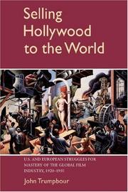 Cover of: Selling Hollywood to the World by John Trumpbour