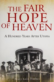 The fair hope of heaven by Mary Lois Timbes