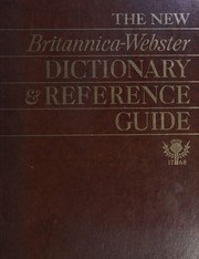 Cover of: The New Britannica/Webster dictionary & reference guide.