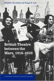 Cover of: British Theatre between the Wars, 19181939 (Cambridge Studies in Modern Theatre)