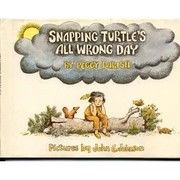 Cover of: Snapping Turtle's all wrong day.