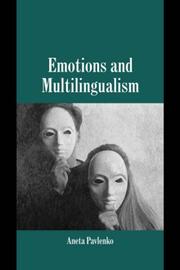 Cover of: Emotions and Multilingualism (Studies in Emotion and Social Interaction)