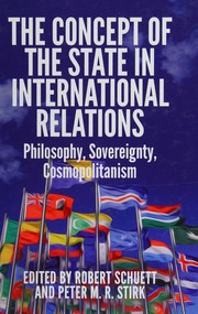 Cover of: Concept of the State in International Relations: Philosophy, Sovereignty, and Cosmopolitanism