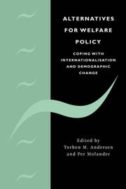 Alternatives for Welfare Policy by Torben M. Andersen, Per Molander