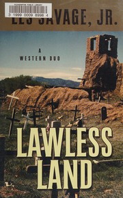 Cover of: Lawless land by Les Savage