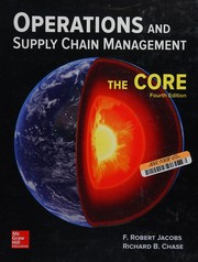 Cover of: Operations and Supply Chain Management: The Core
