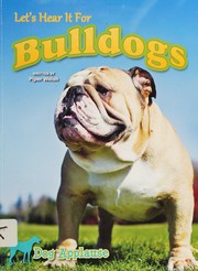 Cover of: Let's Hear It for Bulldogs
