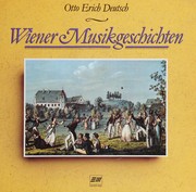 Cover of: Wiener Musikgeschichten by Otto Erich Deutsch