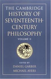 Cover of: The Cambridge history of seventeenth-century philosophy by edited by Daniel Garber, Michael Ayers, with the assistance of Roger Ariew and Alan Gabbey.