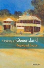 Cover of: A History of Queensland by Raymond Evans