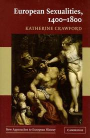 Cover of: European Sexualities, 14001800 (New Approaches to European History) by Katherine Crawford