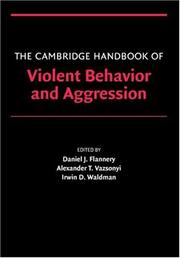 Cover of: The Cambridge Handbook of Violent Behavior and Aggression