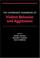 Cover of: The Cambridge Handbook of Violent Behavior and Aggression