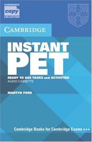 Cover of: Instant PET Audio Cassette Set: Ready-to-Use Tasks and Activities (Cambridge Copy Collection)