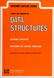 Cover of: Schaum's outline of theory and problems of data structures by Seymour Lipschutz