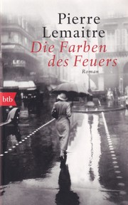 Cover of: Die Farben des Feuers: Roman