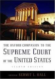 Cover of: The Oxford companion to the Supreme Court of the United States by editor in chief, Kermit L. Hall ; editors, James W. Ely, Jr., Joel B. Grossman.