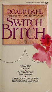 Cover of: Switch Bitch by Roald Dahl