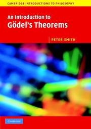 An Introduction to Gödel's Theorems (Cambridge Introductions to Philosophy) by Peter Smith