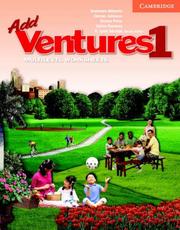 Cover of: Add Ventures 1 (Ventures) by Gretchen Bitterlin, Dennis Johnson, Donna Price, Sylvia Ramirez, K. Lynn Savage