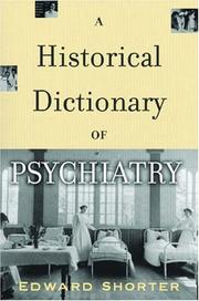 Cover of: A Historical Dictionary of Psychiatry by Edward Shorter