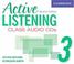 Cover of: Active Listening 3 Class Audio CDs (Active Listening Second edition)
