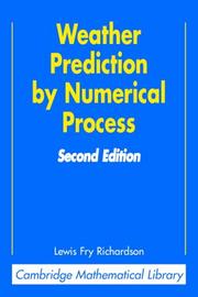 Weather Prediction by Numerical Process (Cambridge Mathematical Library) by Lewis Fry Richardson