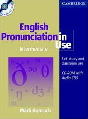 Cover of: English Pronunciation in Use Intermediate Book with Answers, Audio CDs and CD-ROM (English Pronunciation in Use) by Mark Hancock, Sylvie Donna