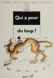 Cover of: Qui a peur du loup?