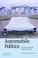 Cover of: Automobile Politics