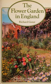 The flower garden in England by Richard Gorer