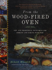 Cover of: From the wood-fired oven by Richard Miscovich