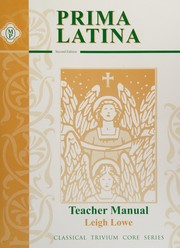 Cover of: Prima Latina: Introduction to Christian Latin (Classical Trivium Core Series)