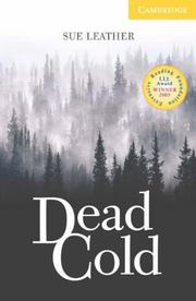 Cover of: Dead Cold: Level 2 Elementary/Lower Intermediate (Cambridge English Readers)
