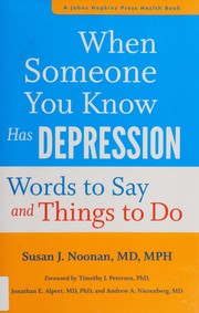 When someone you know has depression by Susan J. Noonan