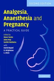Cover of: Analgesia, Anaesthesia and Pregnancy: A Practical Guide