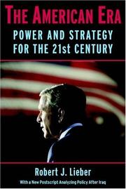 Cover of: The American Era: Power and Strategy for the 21st Century