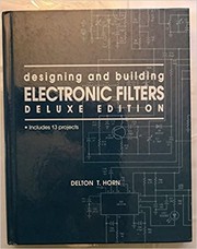 Cover of: Designing and building electronic filters
