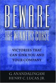 Cover of: Beware the Winner's Curse: Victories that Can Sink You and Your Company